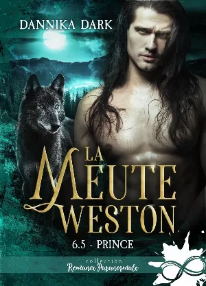 La Meute Weston, Tome 6.5 : Prince
